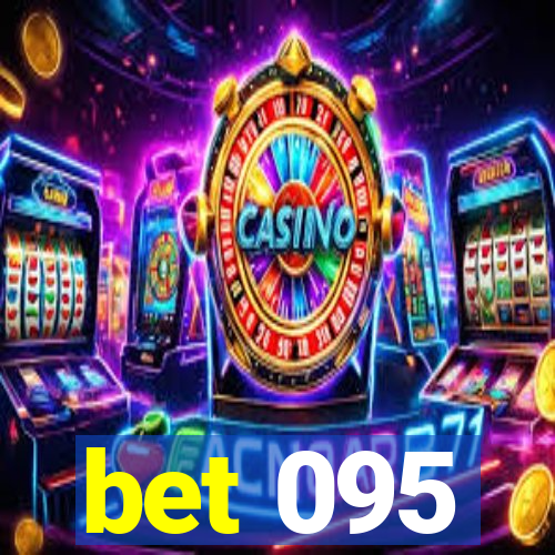 bet 095